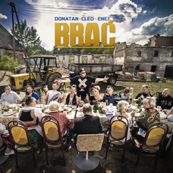 Donatan & Cleo - Brać (feat. Enej)