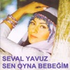 Seval Yavuz - Biter Bir Gün