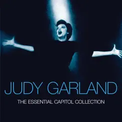 The Essential Capitol Collection (Remastered) by Judy Garland album reviews, ratings, credits
