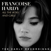 Françoise Hardy - Le premier bonheur du jour