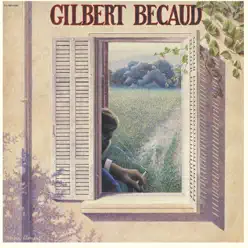 Gilbert Beçaud (1975-1976) [Remastered] [Deluxe Version] - Gilbert Becaud