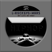 My Life My Way - Ricardo L'rock & Yo Mars