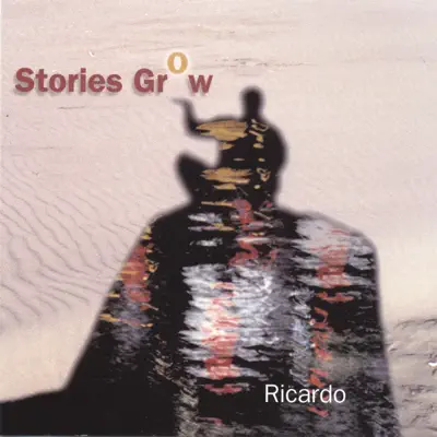 Stories Grow - Ricardo Silva