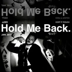 Hold Me Back Song Lyrics