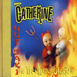Hot Saki And Bedtime Stories - Catherine