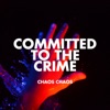 Committed to the Crime - EP