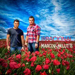 Irracional - Single - Marcos e Belutti