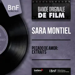 Pecado de Amor: Extraits (Original Motion Picture Soundtrack, Mono Version) - EP - Sara Montiel
