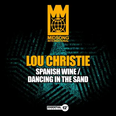 Spanish Wine / Dancing In the Sand - Single - Lou Christie