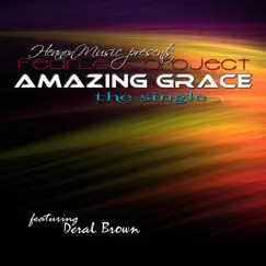 Amazing Grace (feat. Deral Brown) - Single by Fearless album reviews, ratings, credits