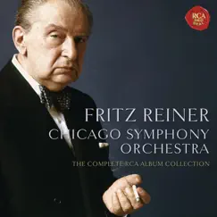 Fritz Reiner - The Complete Chicago Symphony Recordings on RCA by Fritz Reiner album reviews, ratings, credits