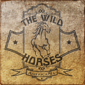 Americaña - The Wild Horses
