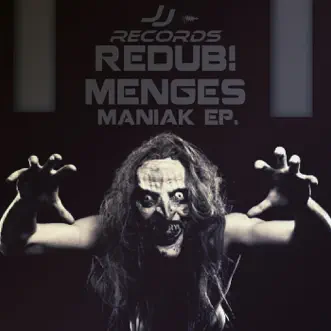 Maniak - Single by Redub! & Maximo Menges album reviews, ratings, credits