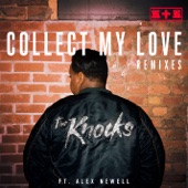 Collect My Love (feat. Alex Newell) [Remixes] - EP artwork