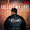 Collect My Love (feat. Alex Newell) [Kue Remix] artwork