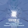 Station #2 Vocal Edition