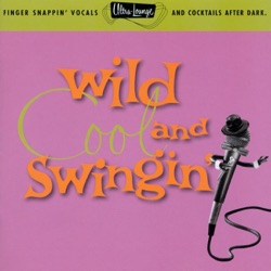 Sam Butera & The Witnesses - Dig That Crazy Chick (1996 Remaster)