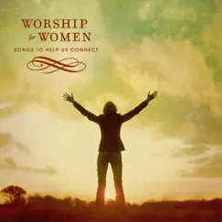 Worship for Women by Various Artists album reviews, ratings, credits