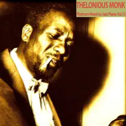 Platinum Mood on Jazz Piano, Vol. 13 - Thelonious Monk