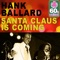 Santa Claus Is Coming (Remastered) - Single