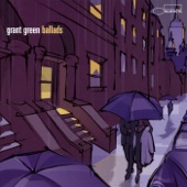 Grant Green - Little Girl Blue