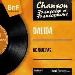 Ne joue pas (Mono Version) - EP - Dalida