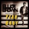 Yeah Baby (feat. Kg & Plce) - Elliot Hamilton Brown lyrics