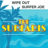 Wipe Out / Surfer Joe - Single