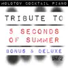 Tribute to 5 Seconds of Summer: Bonus & Deluxe, Vol. 2 album lyrics, reviews, download