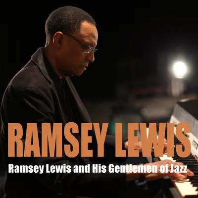 Ramsey Lewis and His Gentlemen of Jazz - Ramsey Lewis