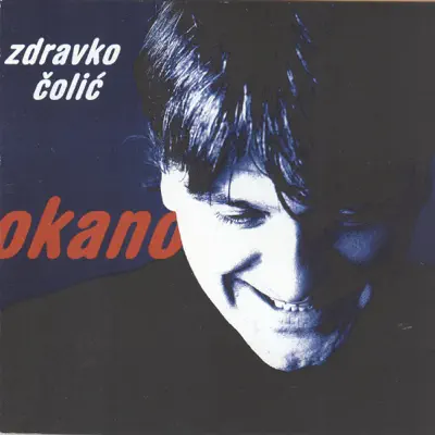 Okano - Zdravko Colic