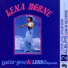 Feelin' Good/ Lena In Hollywood album lyrics, reviews, download