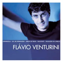 The Essential - Flávio Venturini