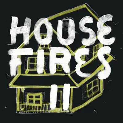 Housefires II - Housefires