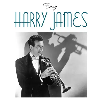 Easy - Single - Harry James