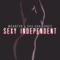 Sexy Independent (feat. Sha Sha Jones) - Meant2B lyrics