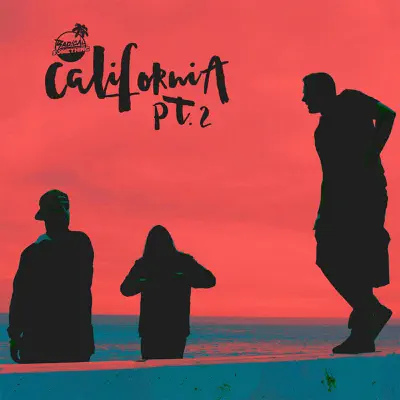 California, Pt. 2 - Single - Radical Something