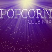 Popcorn (Club Mix) artwork