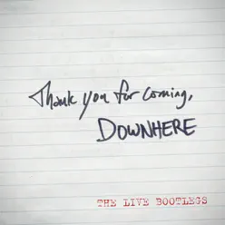 Thank You for Coming - The Live Bootlegs - EP - Downhere