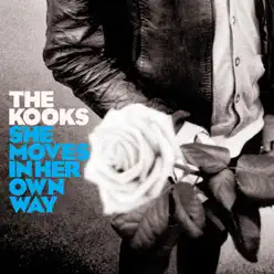 She Moves In Her Own Way - EP - The Kooks