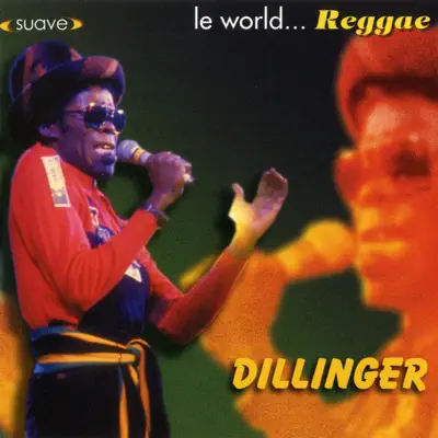 Le World... Reggae - Dillinger Le World... Reggae - Dillinger