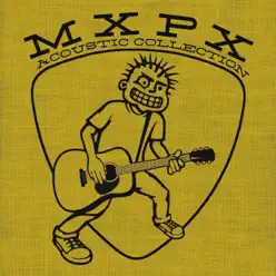 Acoustic Collection - Mxpx