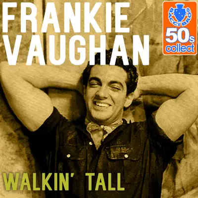 Walkin' Tall (Remastered) - Single - Frankie Vaughan