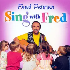Sing With Fred by Fred Penner album reviews, ratings, credits