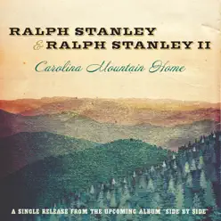 Carolina Mountain Home - Single - Ralph Stanley Carolina Mountain Home - Single - Ralph Stanley
