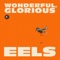 Wonderful, Glorious (Deluxe Version)