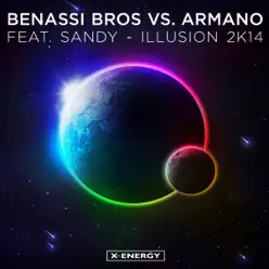 Illusion 2k14 featuring Sandy - EP - Benassi Bros Illusion 2k14 featuring Sandy - EP - Benassi Bros