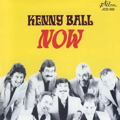 Now - Kenny Ball Now - Kenny Ball