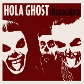 Hola Ghost - Mexico