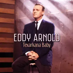 Texarkana Baby - Single - Eddy Arnold